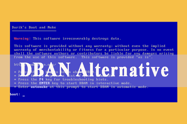 Here Are Top 3 Free DBAN Alternatives to Wipe Hard Drive