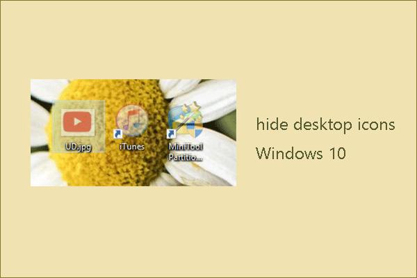 How to Hide Desktop Icons on Windows 10 | A Quick Tutorial