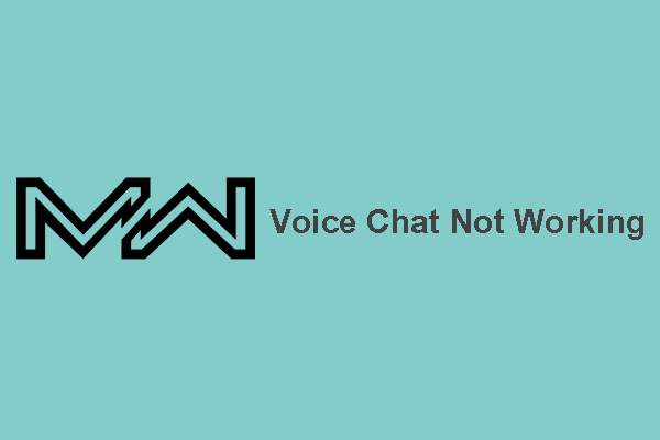 2 Ways to Fix Modern Warfare Voice Chat Not Working Issue