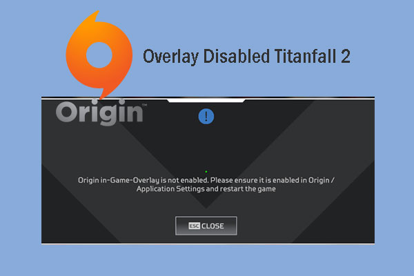 3 Easy Ways to Fix "Origin Overlay Disabled Titanfall 2" Issue