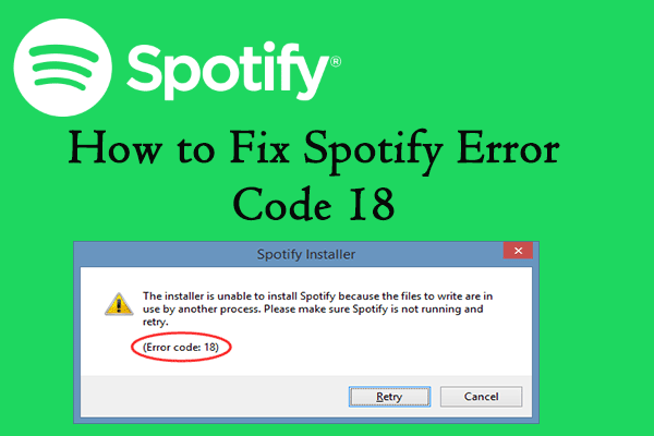 How to Remove Spotify Error Code 18? Here’re 5 Fixes