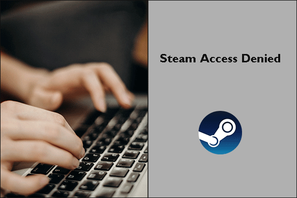 Steam Access Denied: How to Fix?