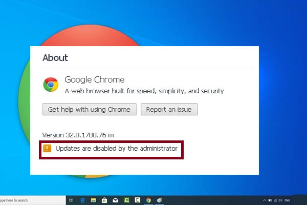 [Solved] Chrome Updates Are Disabled by Your Administrator