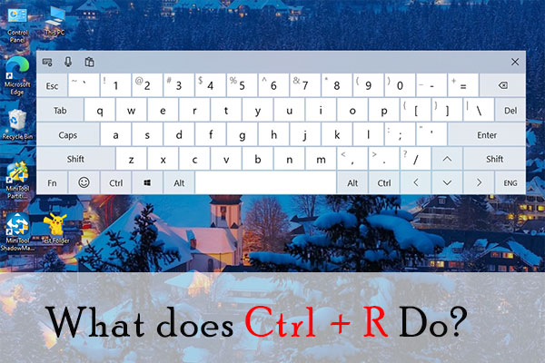 What does Ctrl R Do? Here Is What You Need to Know