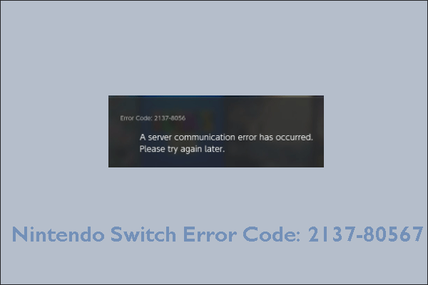 Top 4 Solutions to Switch Error Code 2137-8056 | Try Them Now