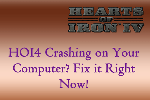 HOI4 Crashing on Your Computer? Fix it Right Now!