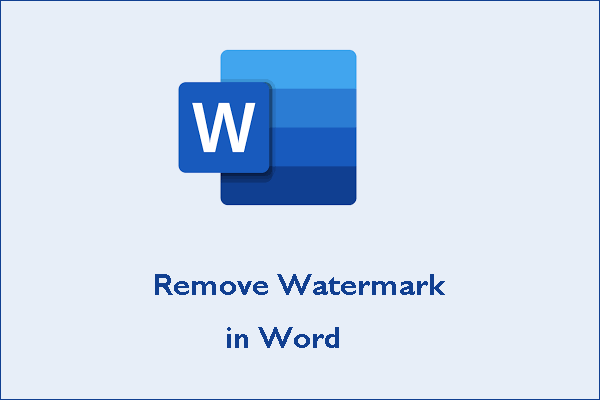 How to Quickly Remove Watermark in Word (Windows 10)?