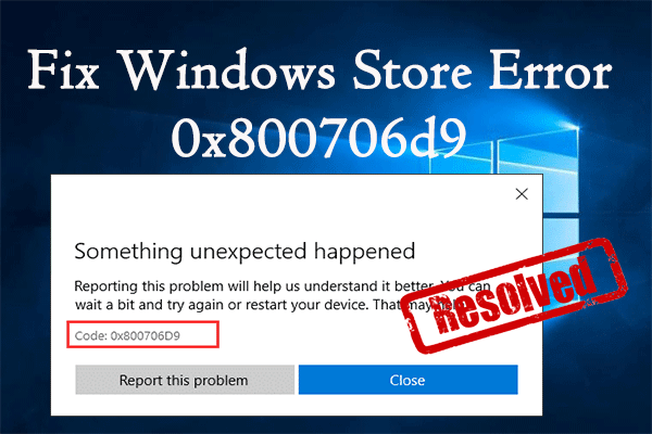 Facing With Windows Store Error 0x800706d9? They These Solutions