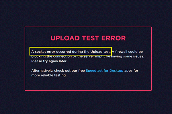 How to Fix: A Socket Error Occurred During the Upload Test