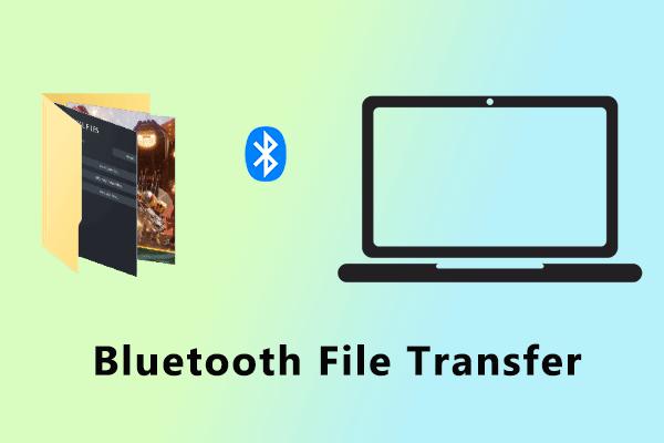 Bluetooth File Transfer – How to Transfer Files via Bluetooth