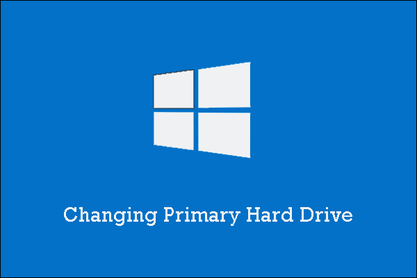 A Quick Tutorial on Changing Primary Hard Drive on Windows 10