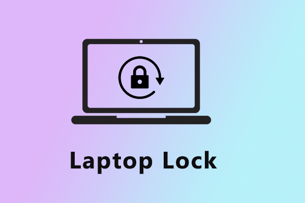 How to Secure Your Laptop? You Can Use Laptop Locks