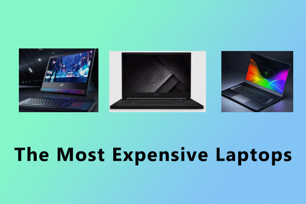 What Are The Most Expensive Laptops? Here Are the Top 4!