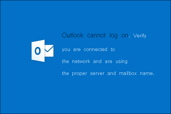 Outlook Cannot Log on [Solved]