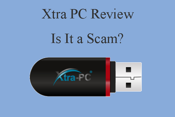 Xtra PC Review: Is It a Scam? Things You Should Know