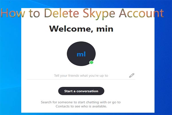 How to Delete Skype Account Permanently? Here’s a Full Guide