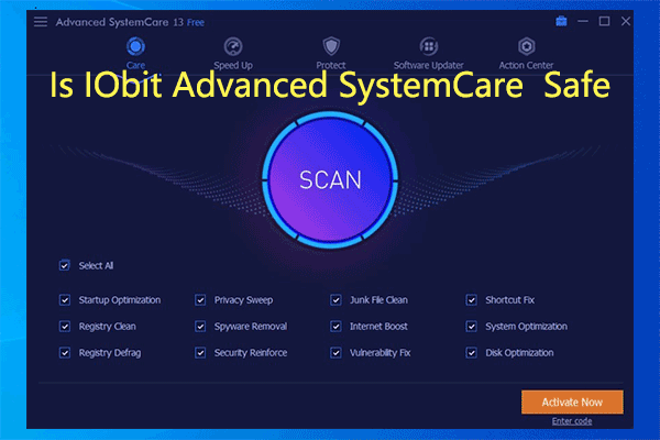 Is Advanced SystemCare Safe? How to Optimize Your PC?