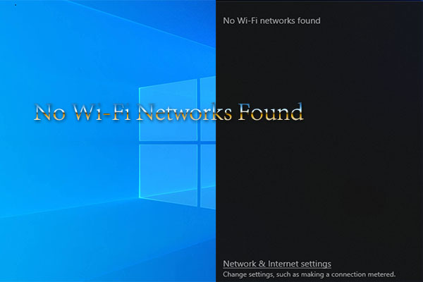 No Wi-Fi Networks Found? Fix It with Top 5 Methods