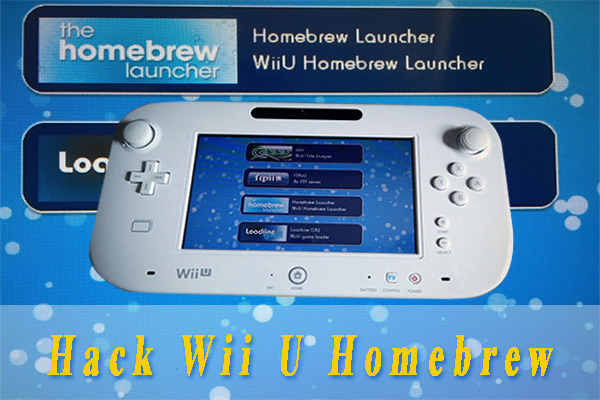 How to Hack Wii U Homebrew & Play Games on Wii U [Full Guide]
