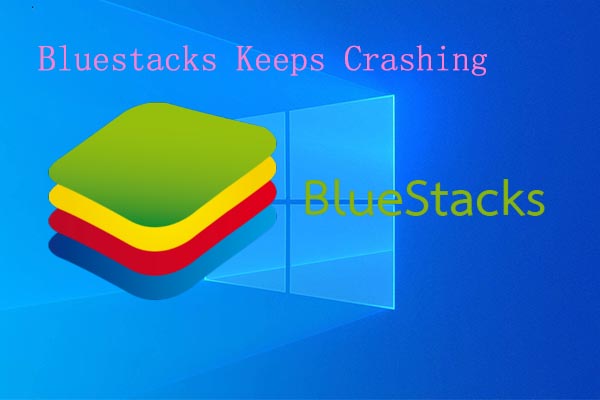 Bluestacks Keeps Crashing? Fix It with This Ultimate Guide