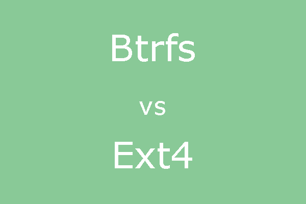 Btrfs vs Ext4: Which One Should I Use?