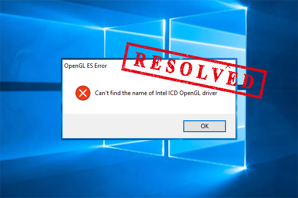 [Easy Fix] Can’t Find the Name of Intel ICD OpenGL Driver