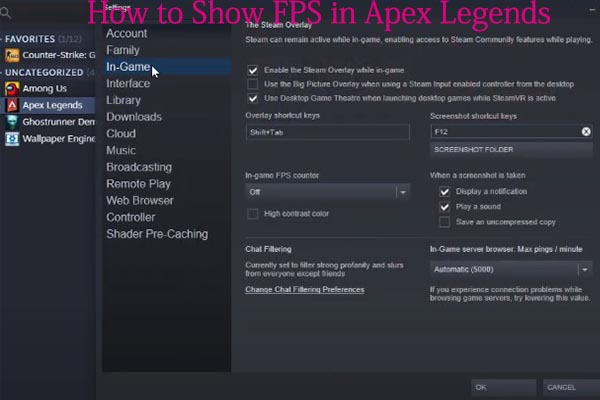 How to Show FPS in Apex Legends? Here Are Detailed Steps