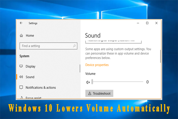 Easily Fix Windows 10 Lowers Volume Automatically [Full Guide]
