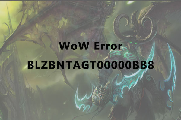 How to Fix BLZBNTAGT00000BB8 WoW Error on Blizzard – 5 Fixes