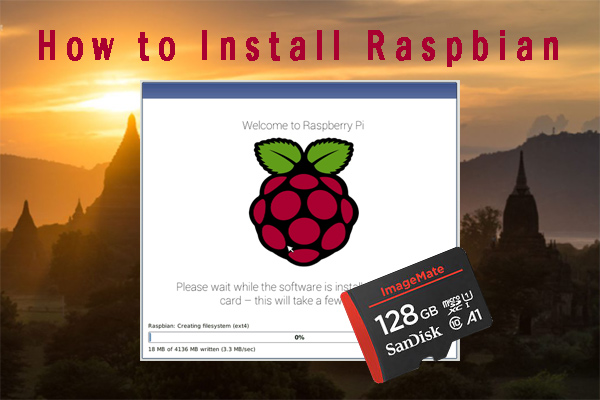 How to Install Raspbian on SD Card Windows [Full Guide]