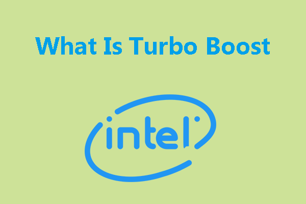 What Is Turbo Boost & How to Enable It?