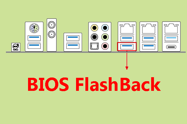 How to Use BIOS FlashBack [ASUS, MSI, Gigabyte, ASRock Boards]