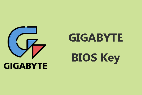GIGABYTE BIOS Key & How to Enter GIGABYTE Motherboard BIOS