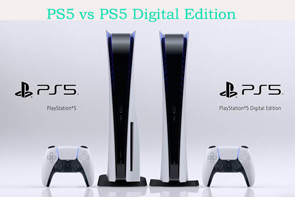 PS5 VS PS5 Digital: Which One Is Better for Game Playing