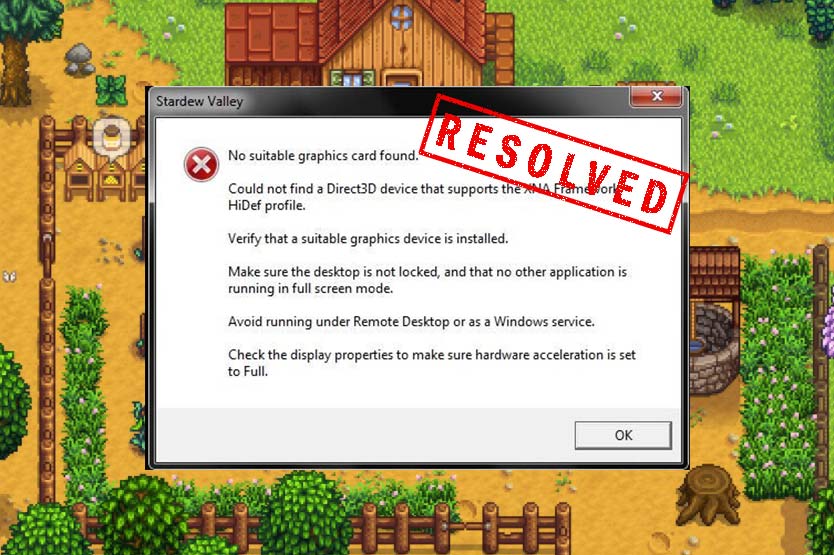 [Full Guide] Stardew Valley No Suitable Graphics Card Found Fix