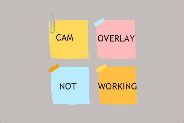How to Fix “CAM Overlay Not Working”? Check the Solution Guide