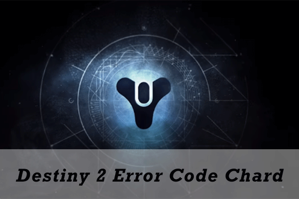 How to Fix Destiny 2 Error Code Chard? Here Are 4 Solutions