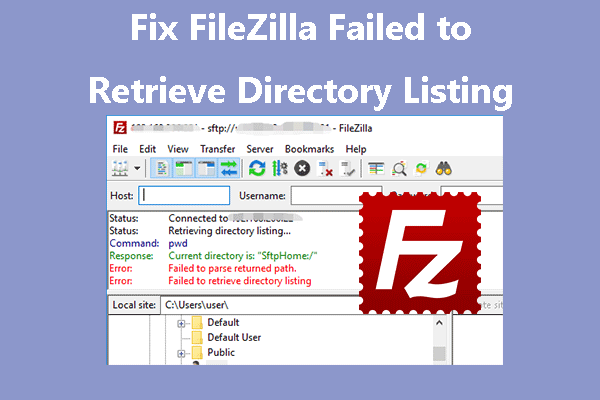 3 Ways to Fix FileZilla Failed to Retrieve Directory Listing