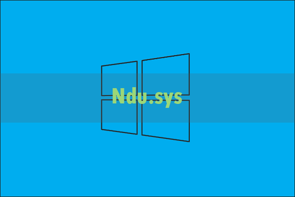 How to Get Rid of the Ndu.sys Stop Code? Follow This Guide