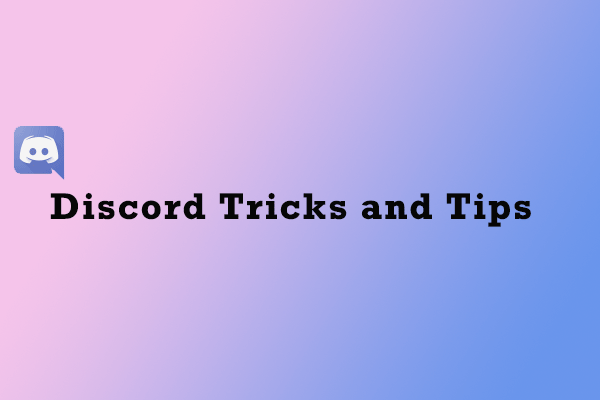 The Top 6 Discord Tricks and Tips for Chat and Text