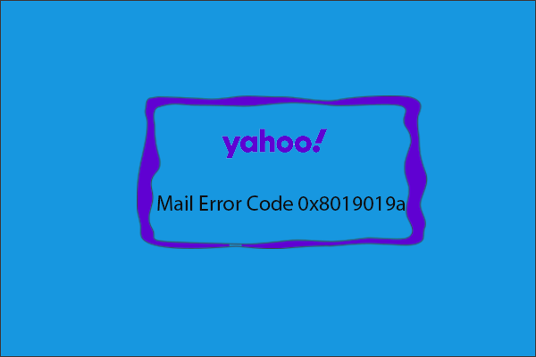 How to Solve Error Code 0x8019019a When Setting up Yahoo Mail