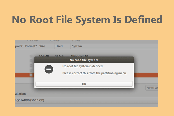 No Root File System Is Defined [Here Are Solutions]