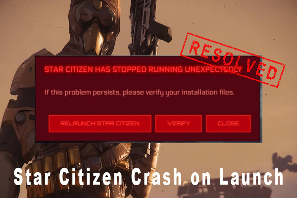 How to Fix Star Citizen Crashing – Here Are 8 Solutions