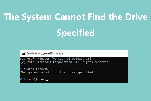 The System Cannot Find the Drive Specified [3 Cases]