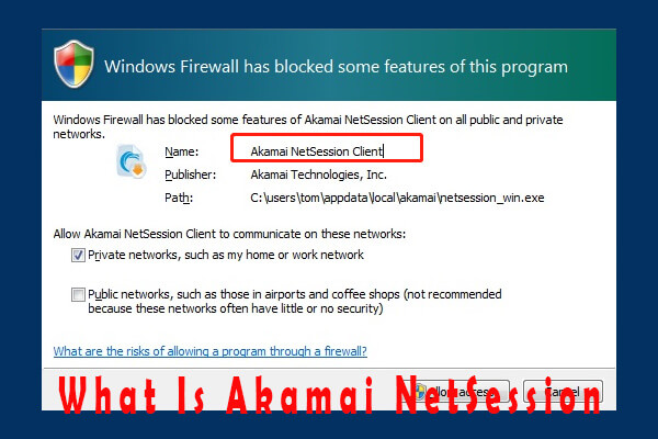 [Answered] What Is Akamai NetSession & Is It Safe to Remove