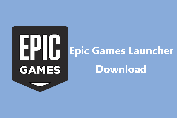 How to Download, Install, and Use Epic Games Launcher