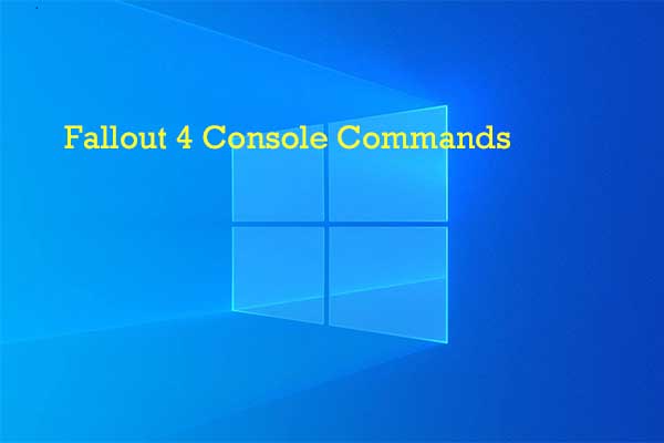 Everything You Should Know about Fallout 4 Console Commands  