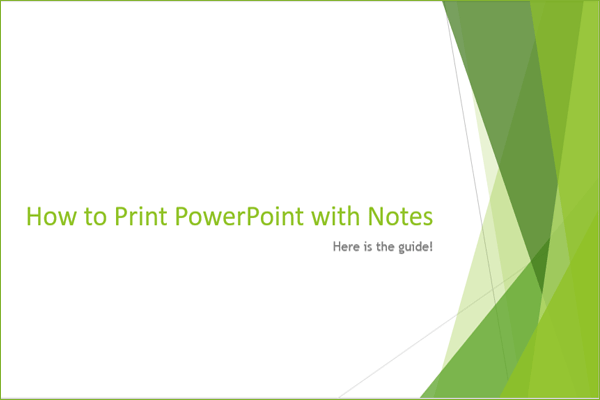 How to Print PowerPoint with Notes [Window 10 & 11 Guide]