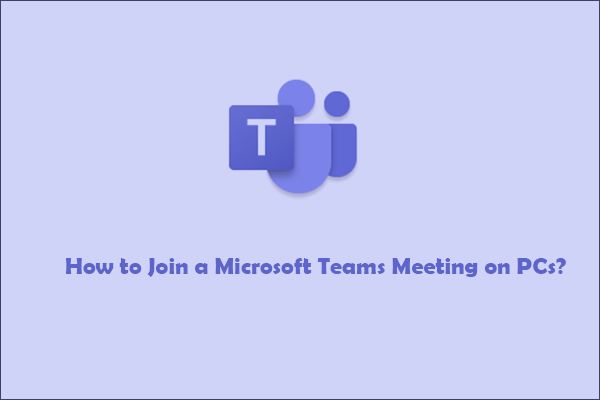 How to Join a Microsoft Teams Meeting on PCs?