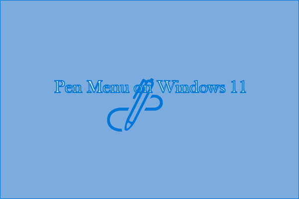 How to Make the Pen Menu Icon Available on Windows 11 Taskbar?